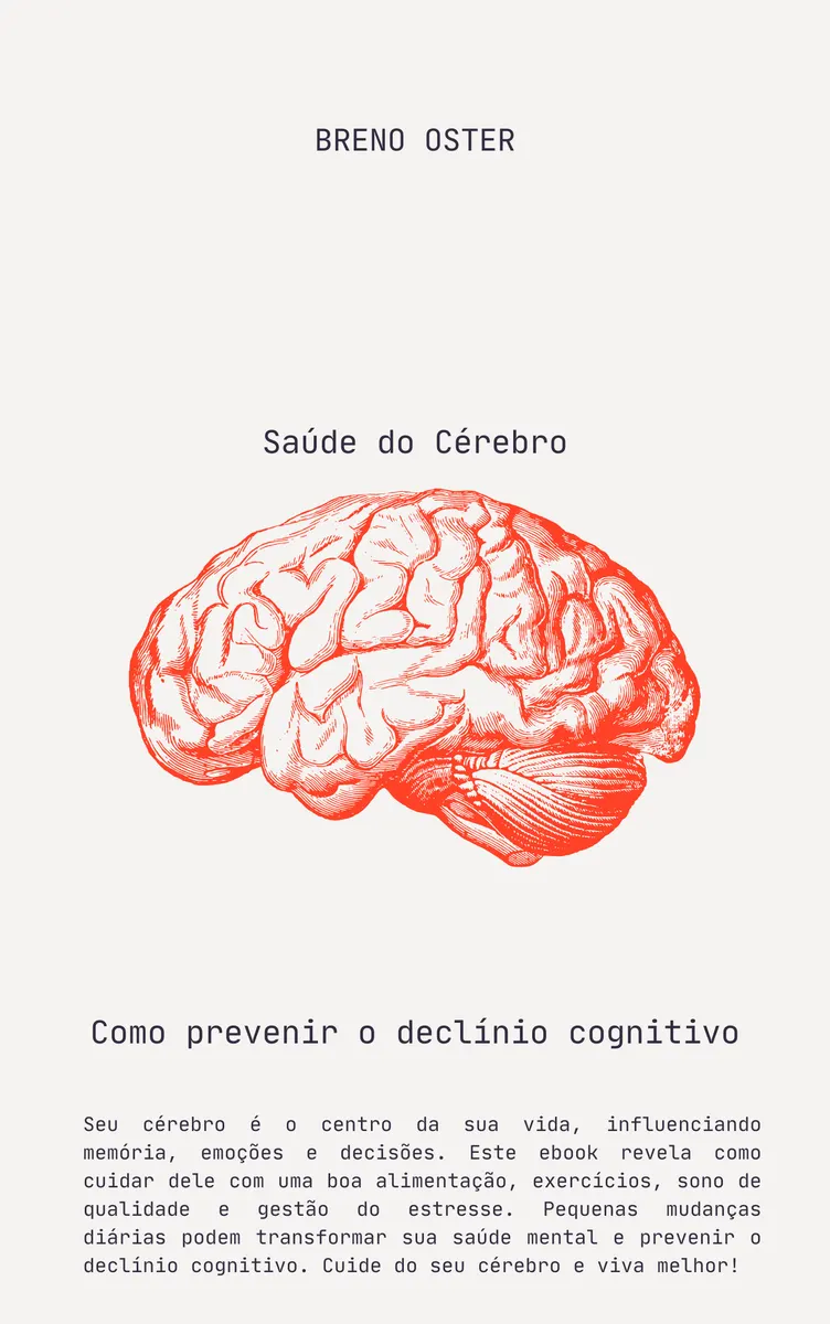 Saúde do Cérebro: Estratégias Simples para Prevenir o Declínio Cognitivo