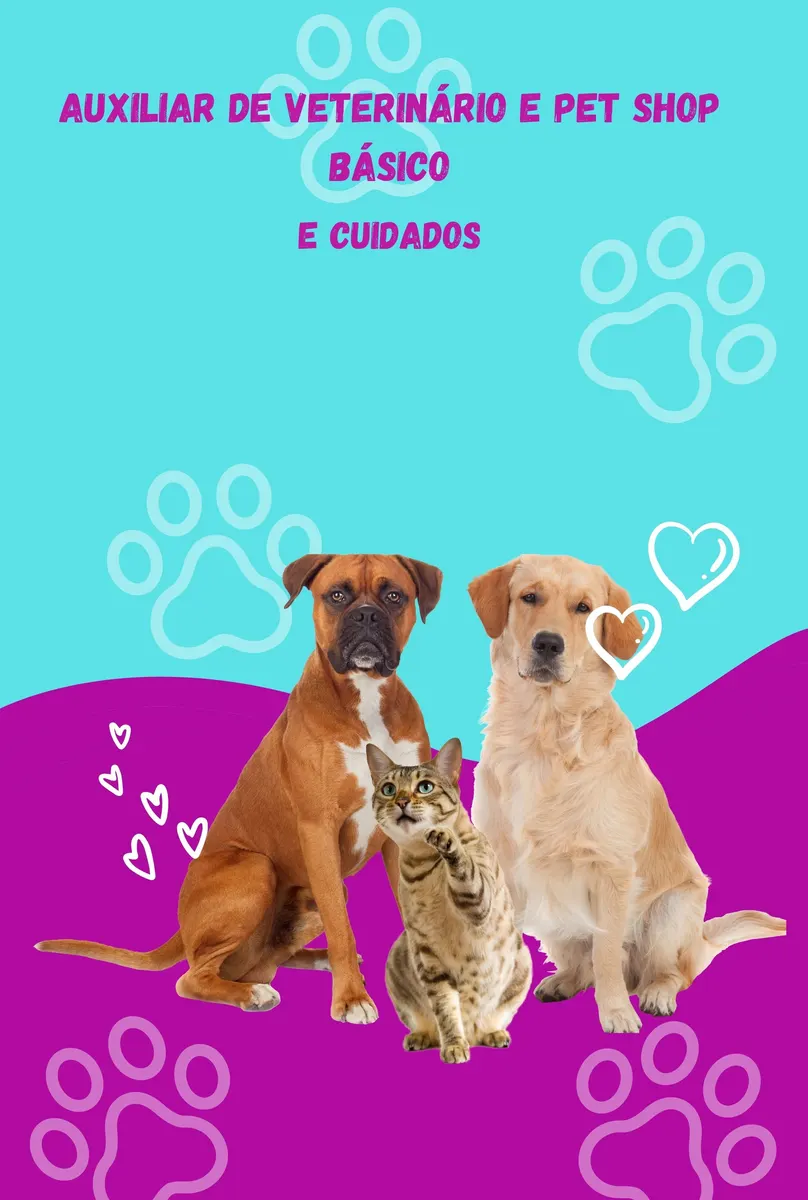 Ebook Auxiliar de Veterinário e Pet Shop Básico e cuidados