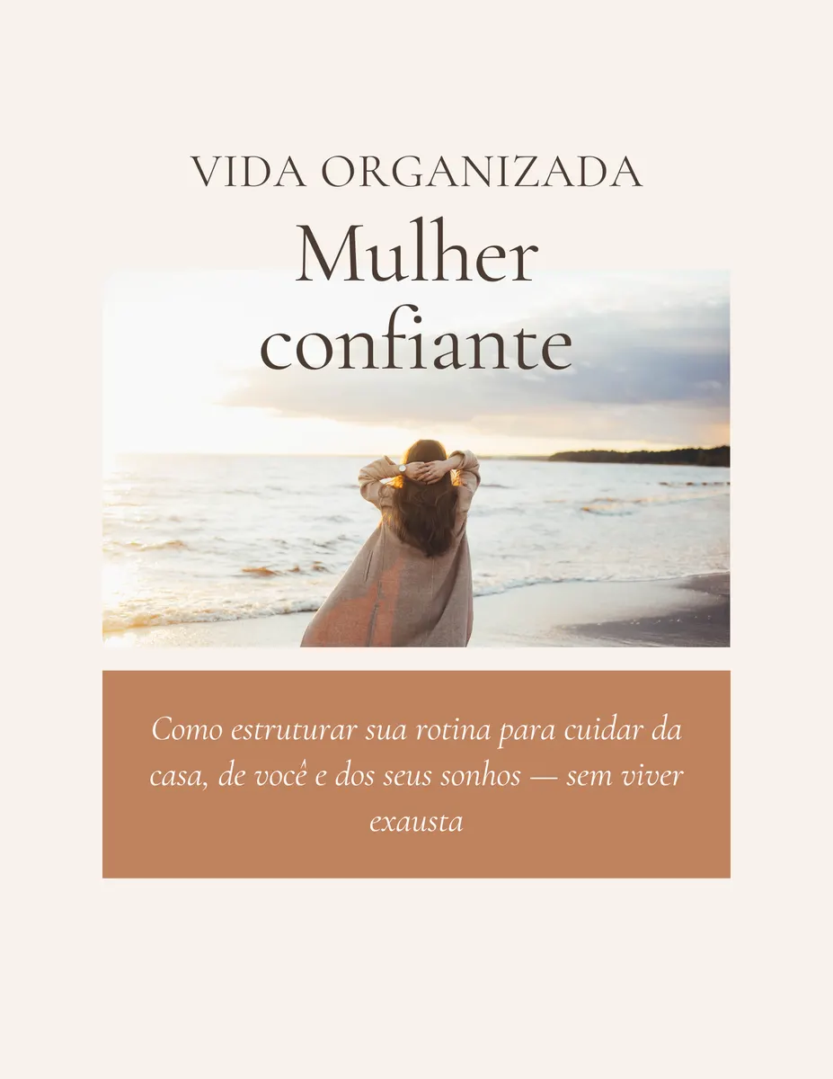 Ebook Vida Organizada. Mulher Confiante.