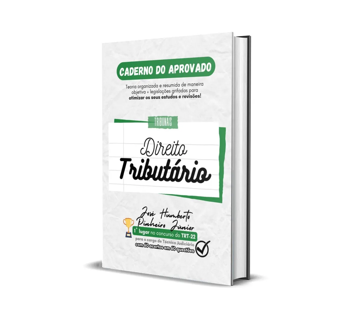 [CADERNO] Direito Tributário - O caderno do 1º LUGAR no concurso do TRT-PI