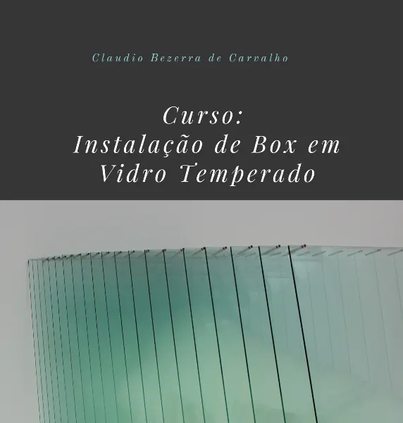 Instalação de Box em Vidro Temperado