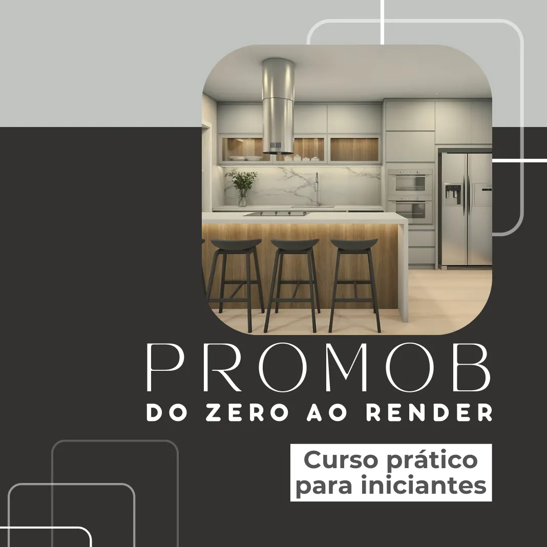 PROMOB - Do Zero ao Render