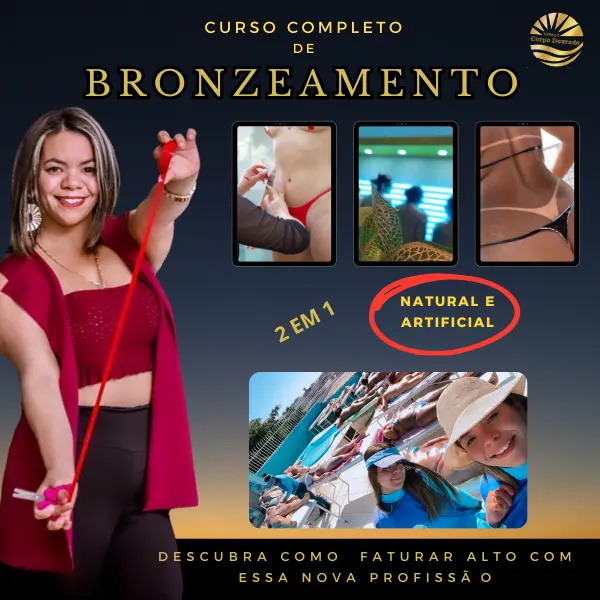 Curso Completo Bronzeamento Profissional Natural e Artificial MÉTODO CORPO DOURADO