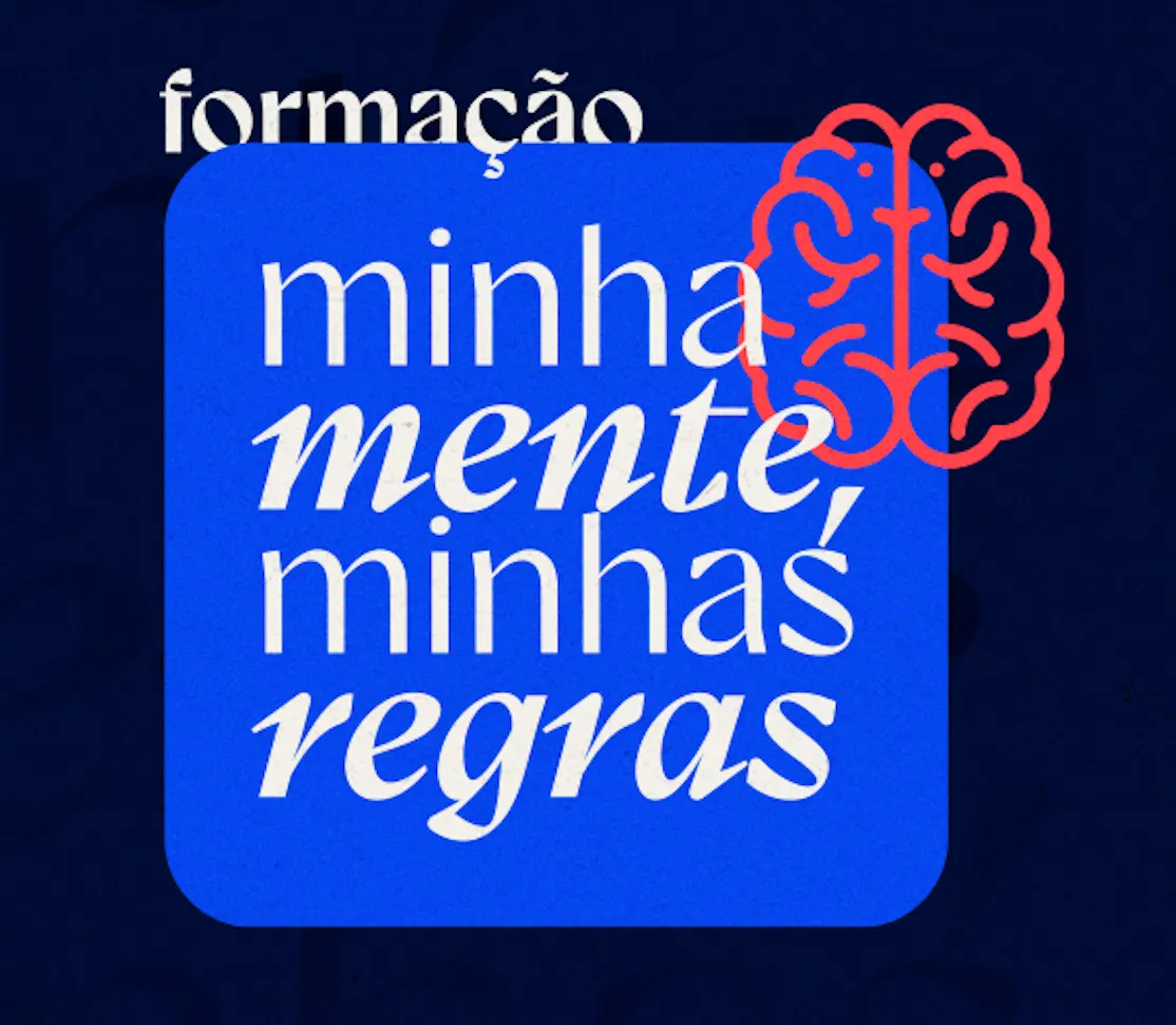 Formação Minha Mente, Minhas Regras