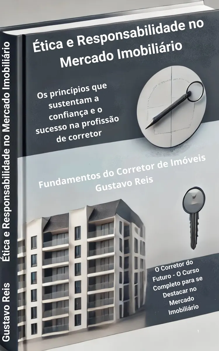 Ética e Responsabilidade no Mercado Imobiliário