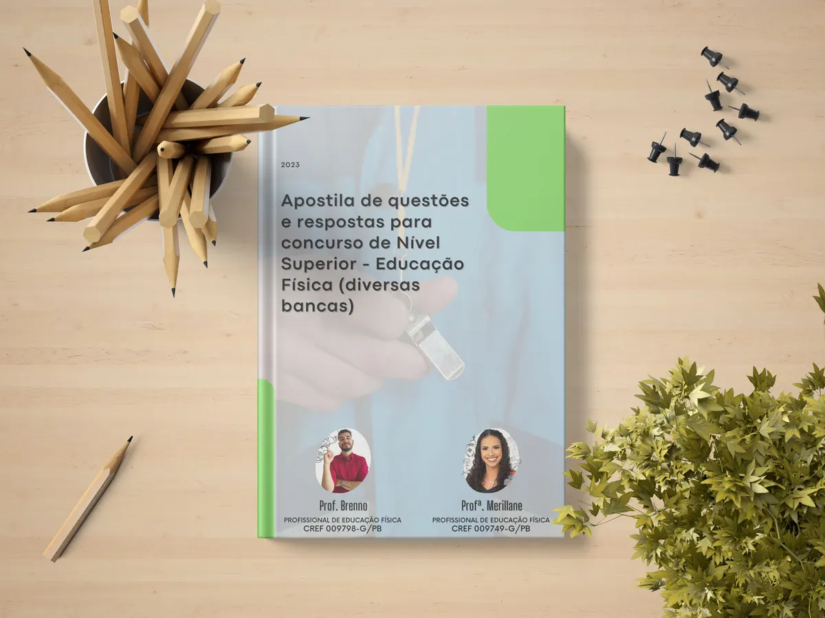 Apostila de Questões e Respostas para concurso de Nível Superior - Educação Física Escolar