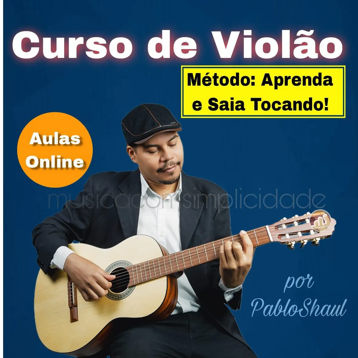 Curso de Violão - Aprenda e Saia Tocando
