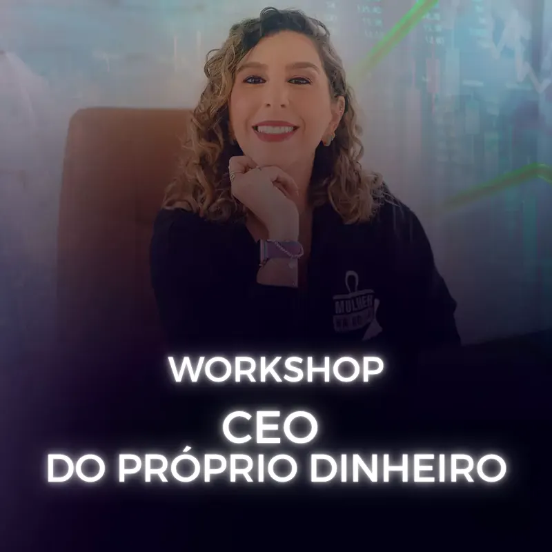 Workshop CEO do próprio dinheiro