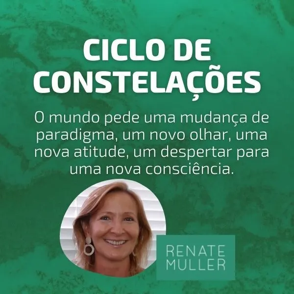 Ciclo de Constelações - com Renate Muller