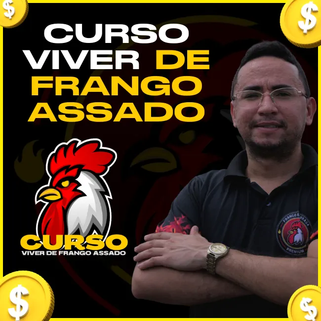 Curso Viver de Frango Assado - Curso de Frango Assado