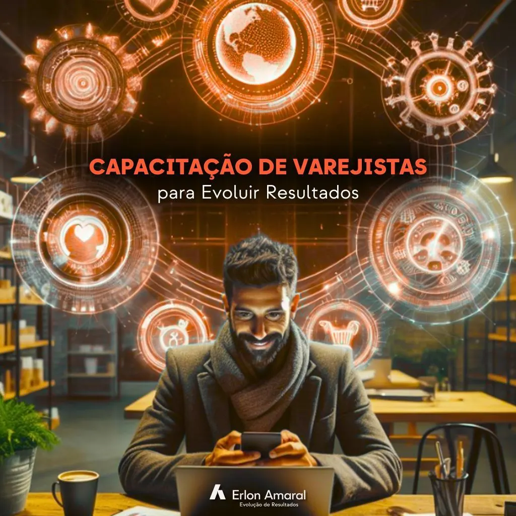 Capacitação de Varejistas para Evoluir Resultados