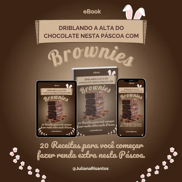 eBook Driblando a Alta do Chocolate nesta Páscoa com Brownies