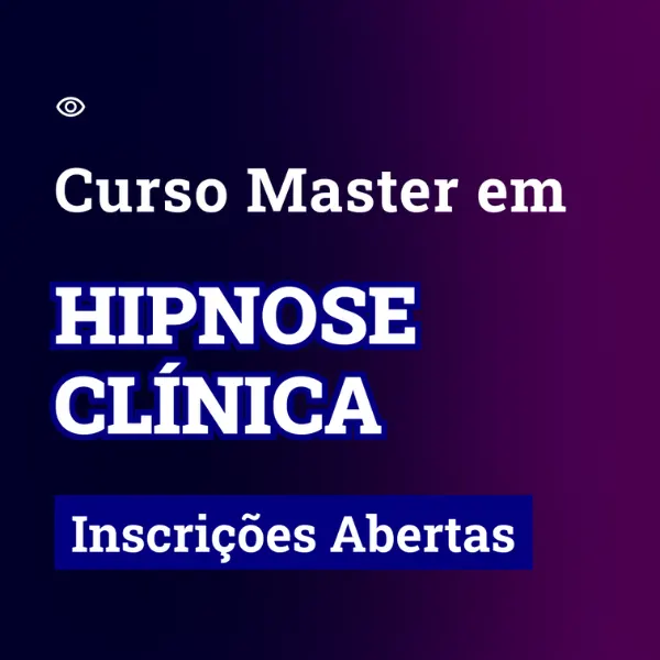 Formação Master em Hipnose Clínica - Online
