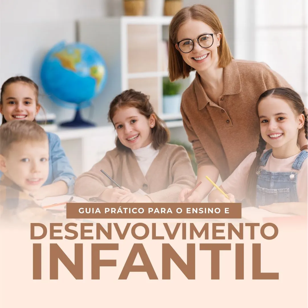 Guia Prático para o Ensino e Desenvolvimento Infantil