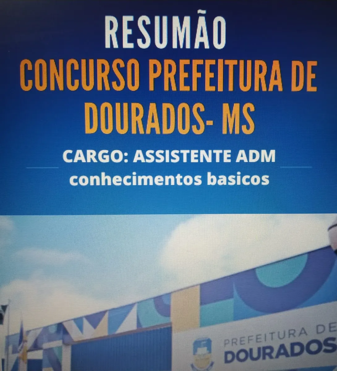 RESUMÃO PARA O CONCURSO DA PREFEITURA DE DOURADOS-MS