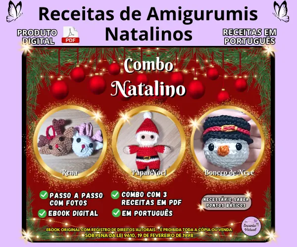 Receitas de Amigurumis - Combo Natalino com Papai Noel, Rena e Boneco de neve - Amigurumis natalinos - Ebook em PDF