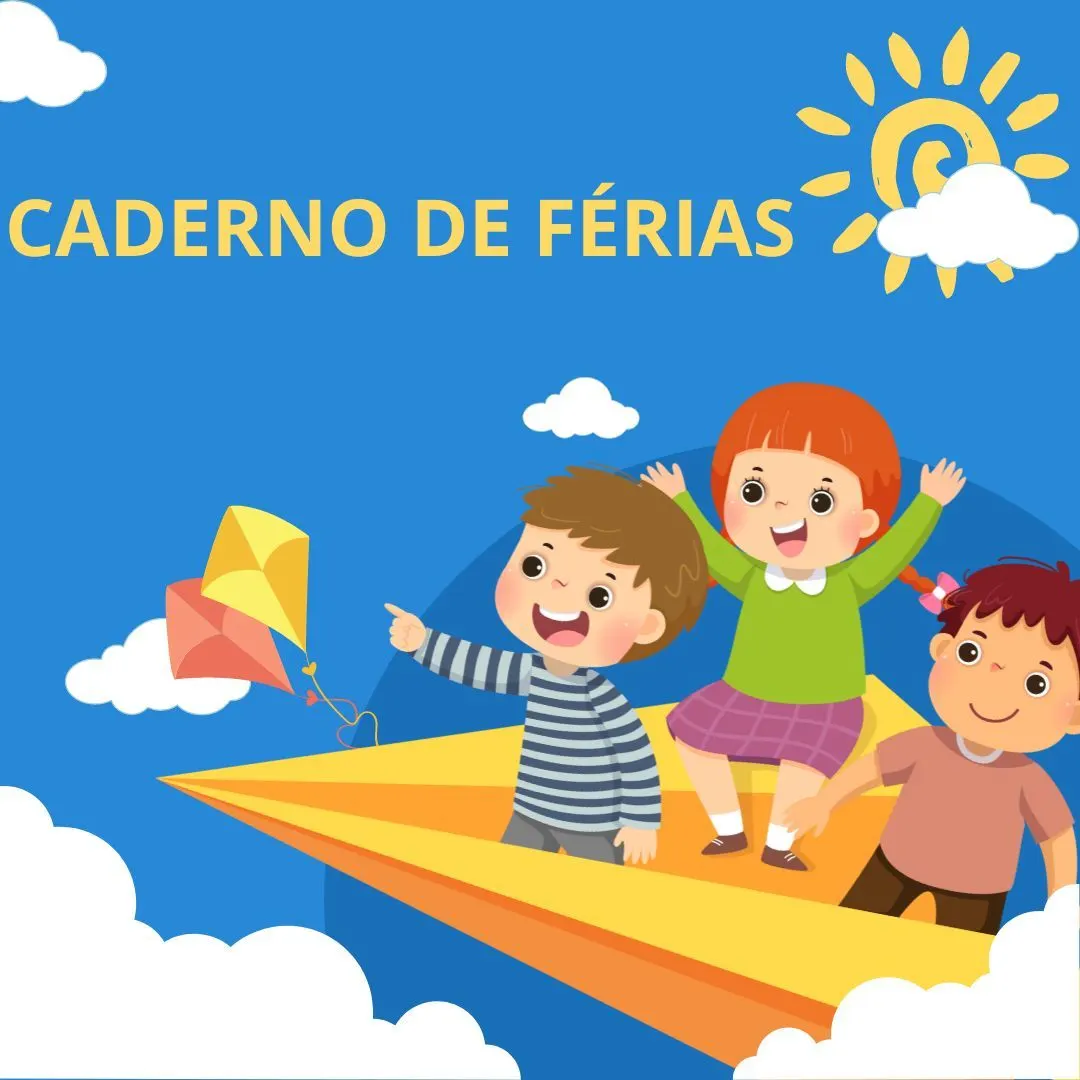 CADERNO DE FÉRIAS PARA CRIANÇAS DE 3 A 5 ANOS