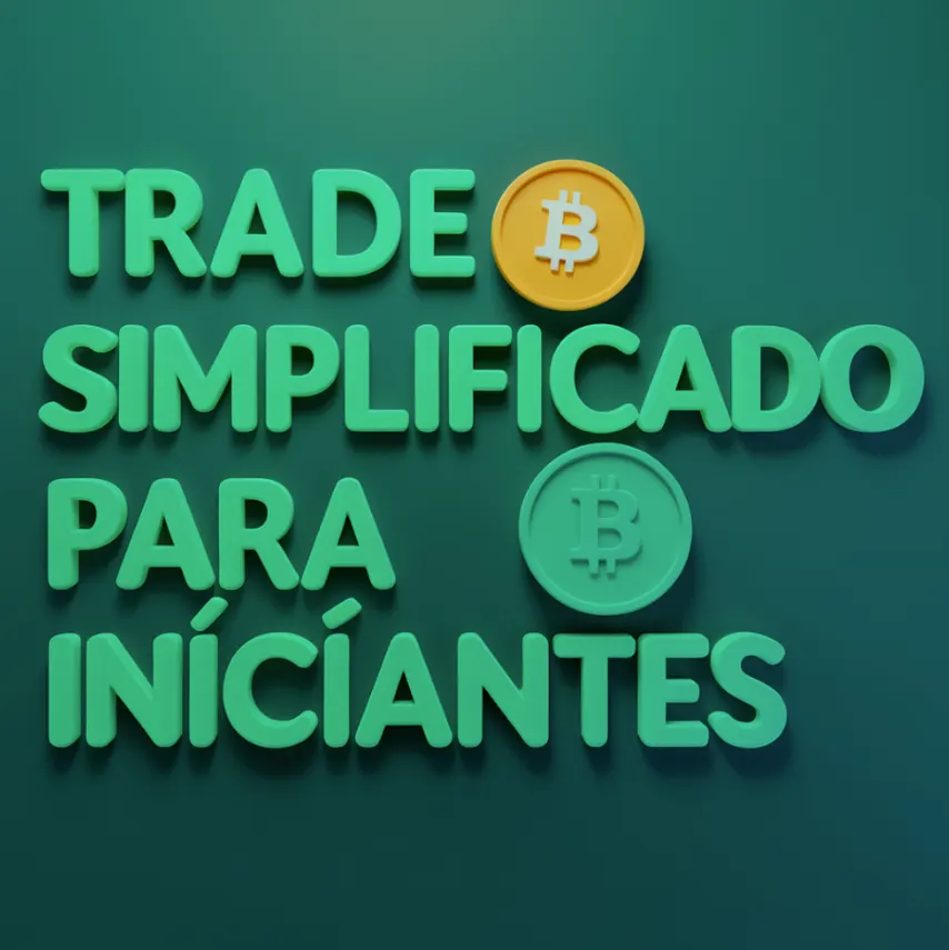 TRADE SIMPLICADO PARA INICIANTES