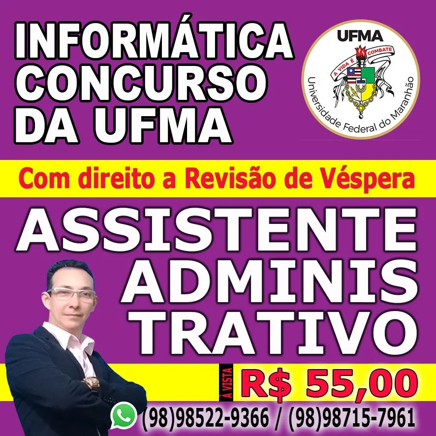 INFORMATICA UFMA - ASSISTENTE EM ADMINISTRAÇÃO