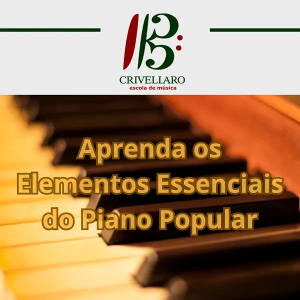 Aprenda os Elementos Essenciais do Piano Popular