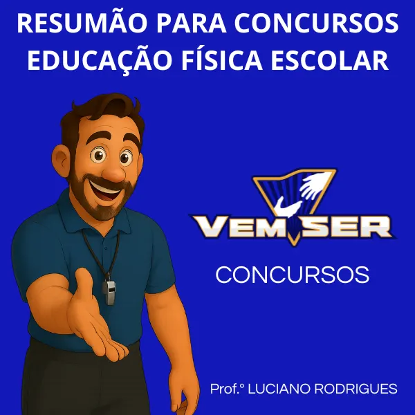 RESUMÃO PARA CONCURSOS EDUCAÇÃO FÍSICA ESCOLAR