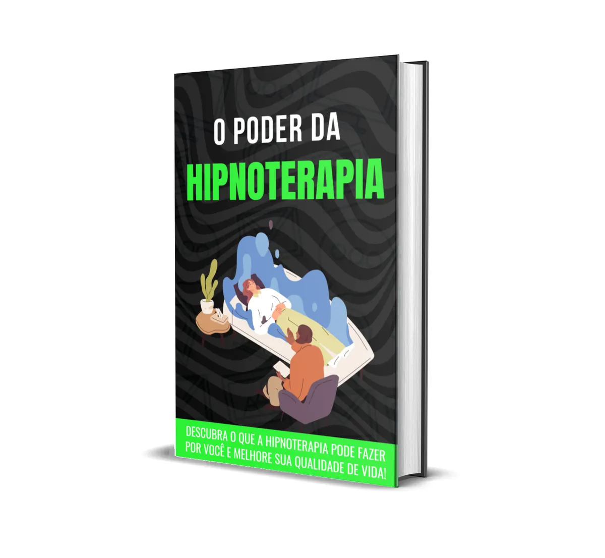 O Poder da Hipnoterapia