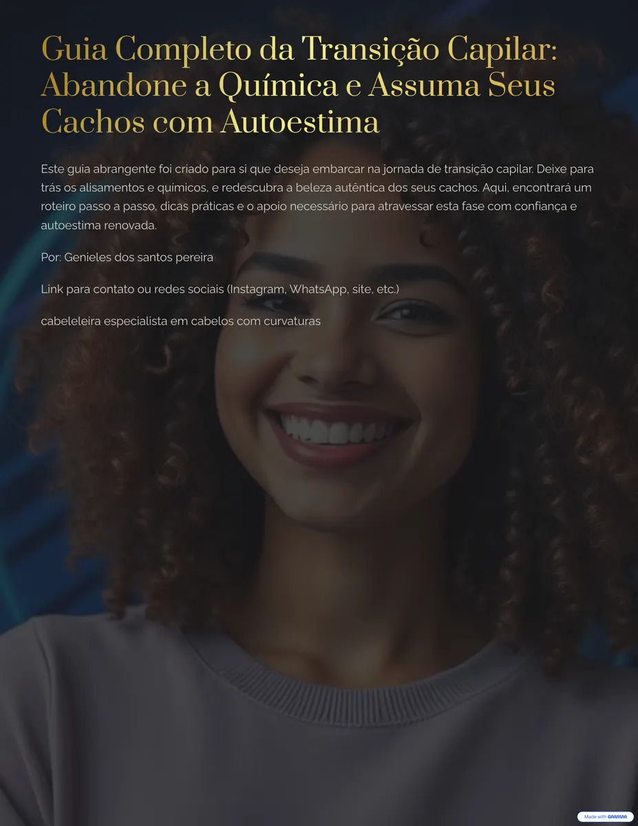Transição Capilar: Abandone a Química e Assuma Seus Cachos com Autoestima