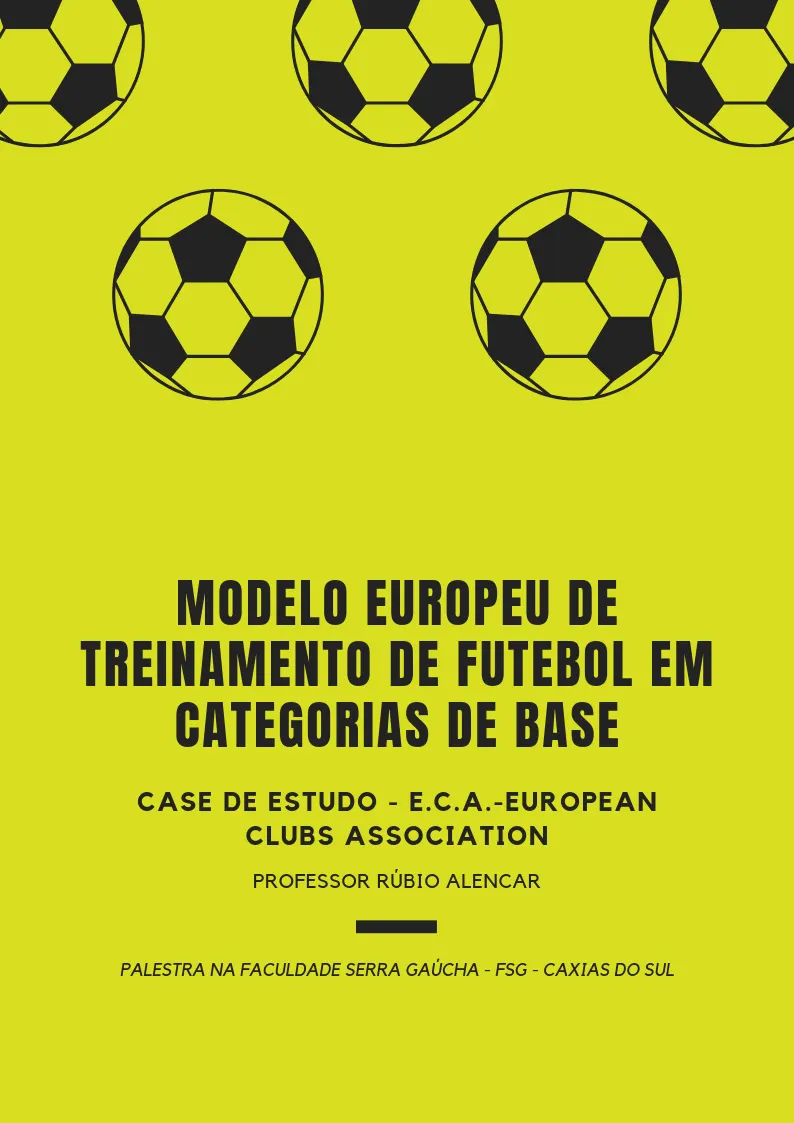 MODELO EUROPEU DE TREINAMENTO DE FUTEBOL EM CATEGORIAS DE BASE