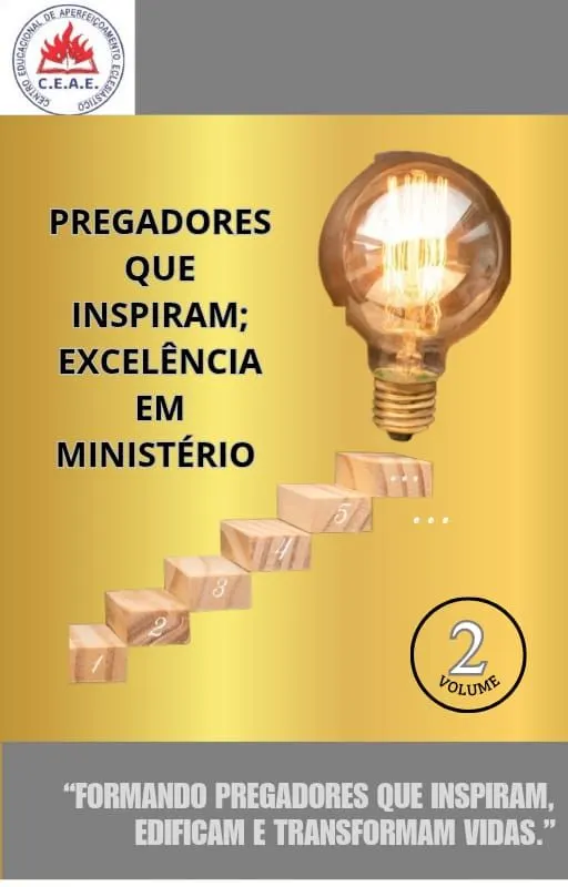 "Pregador por Excelência em dia Atuais" (Volume2)