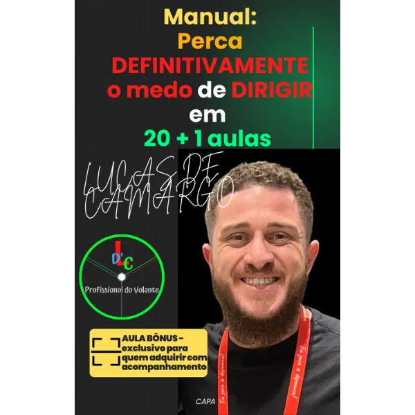 Manual: Perca DEFINITIVAMENTE o MEDO DE DIRIGIR em 20 + 1 Aulas