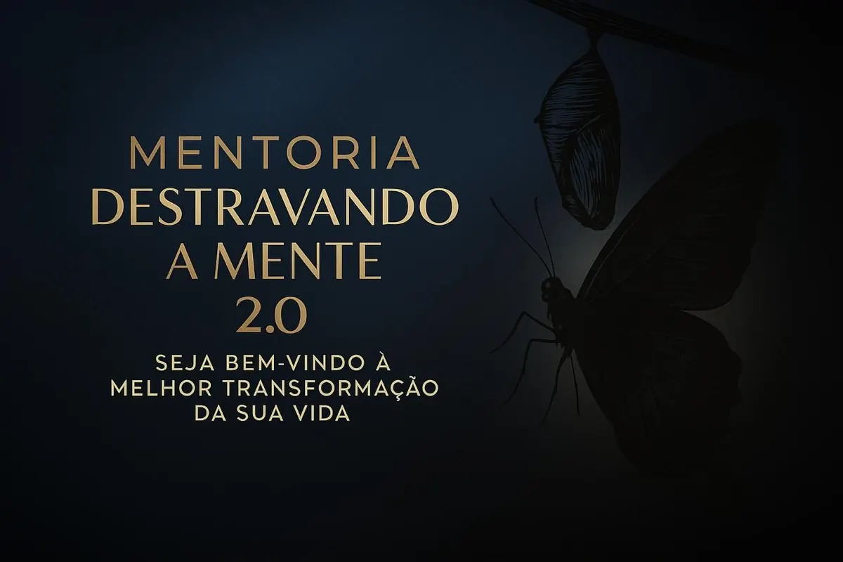 Mentoria Destravando a Mente 2.0