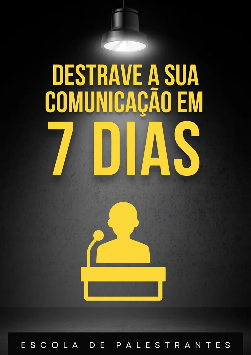 Destrave Sua Comunicação em 7 Dias — Método EP