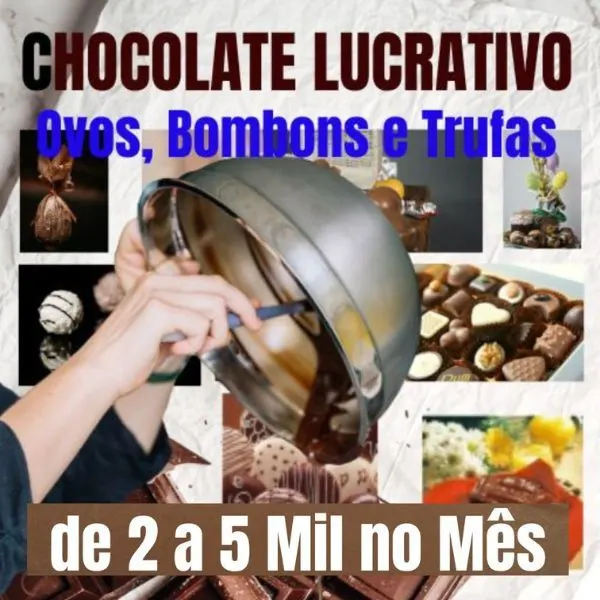 Chocolate Lucrativo de 2 a 5 Mil no Mês