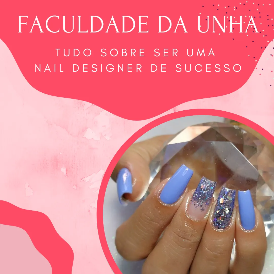 Faculdade da Unha - Curso de Alongamento de Unhas com Certificado