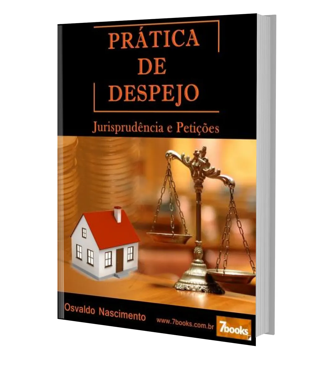 PRÁTICA DE DESPEJO - Jurisprudência e Petições