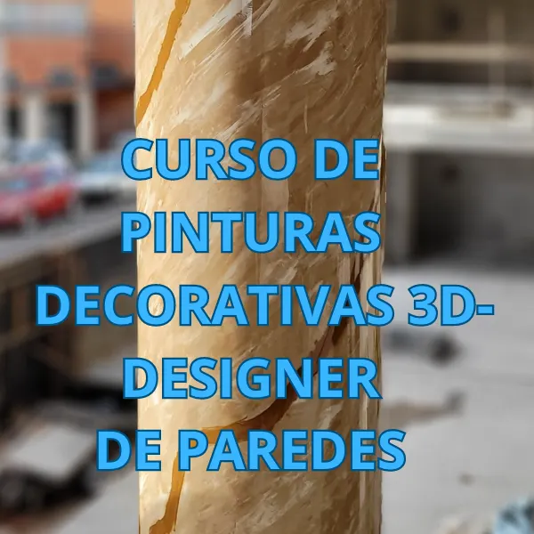 CURSO DE PINTURAS DECORATIVAS 3D - DESIGNER DE PAREDES
