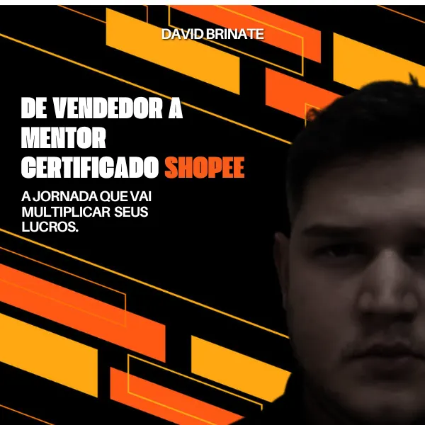 De Vendedor a Mentor Certificado Shopee: A Jornada que vai multiplicar seus lucros.