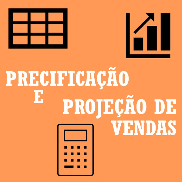 Planilha de Precificação e Projeção de Vendas