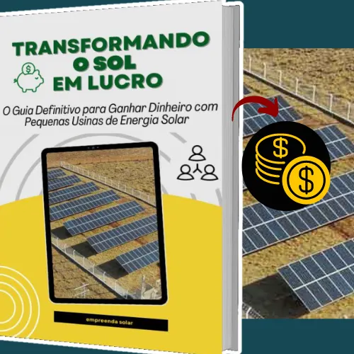Transformando o Sol em Lucro