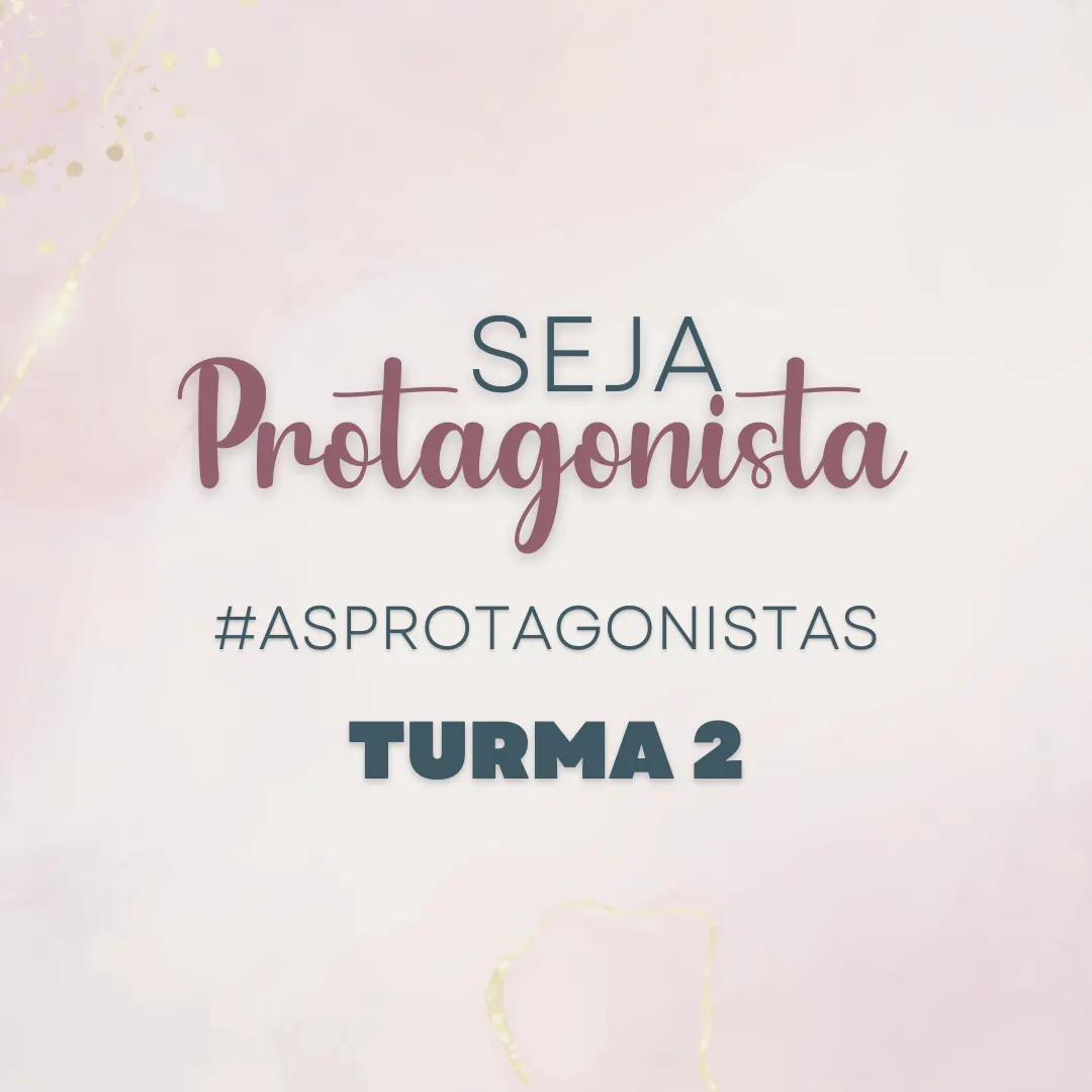 Mentoria Seja Protagonista - Turma 2