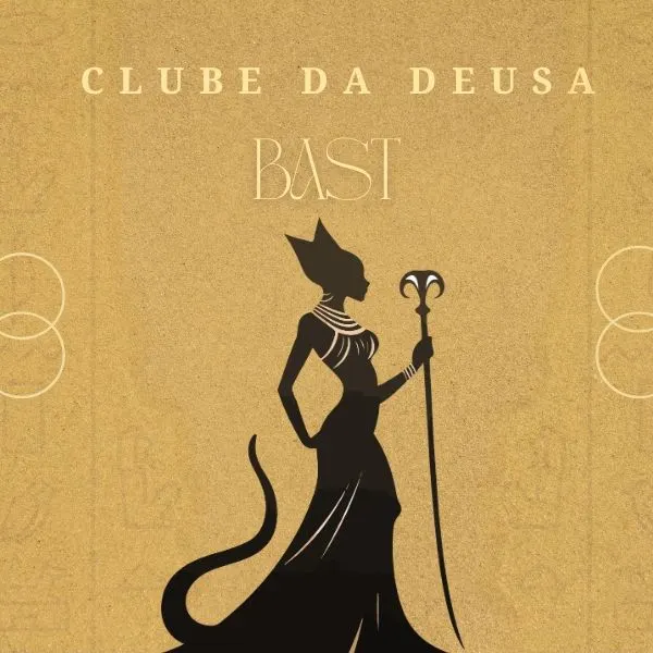 Clube das Deusas - Bast por Tania Gori