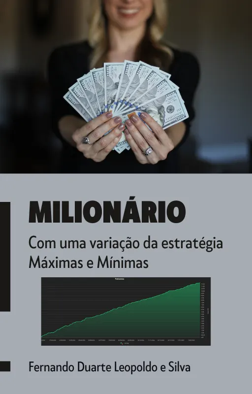 Milionário com uma variação da Estratégia Máximas e Mínimas
