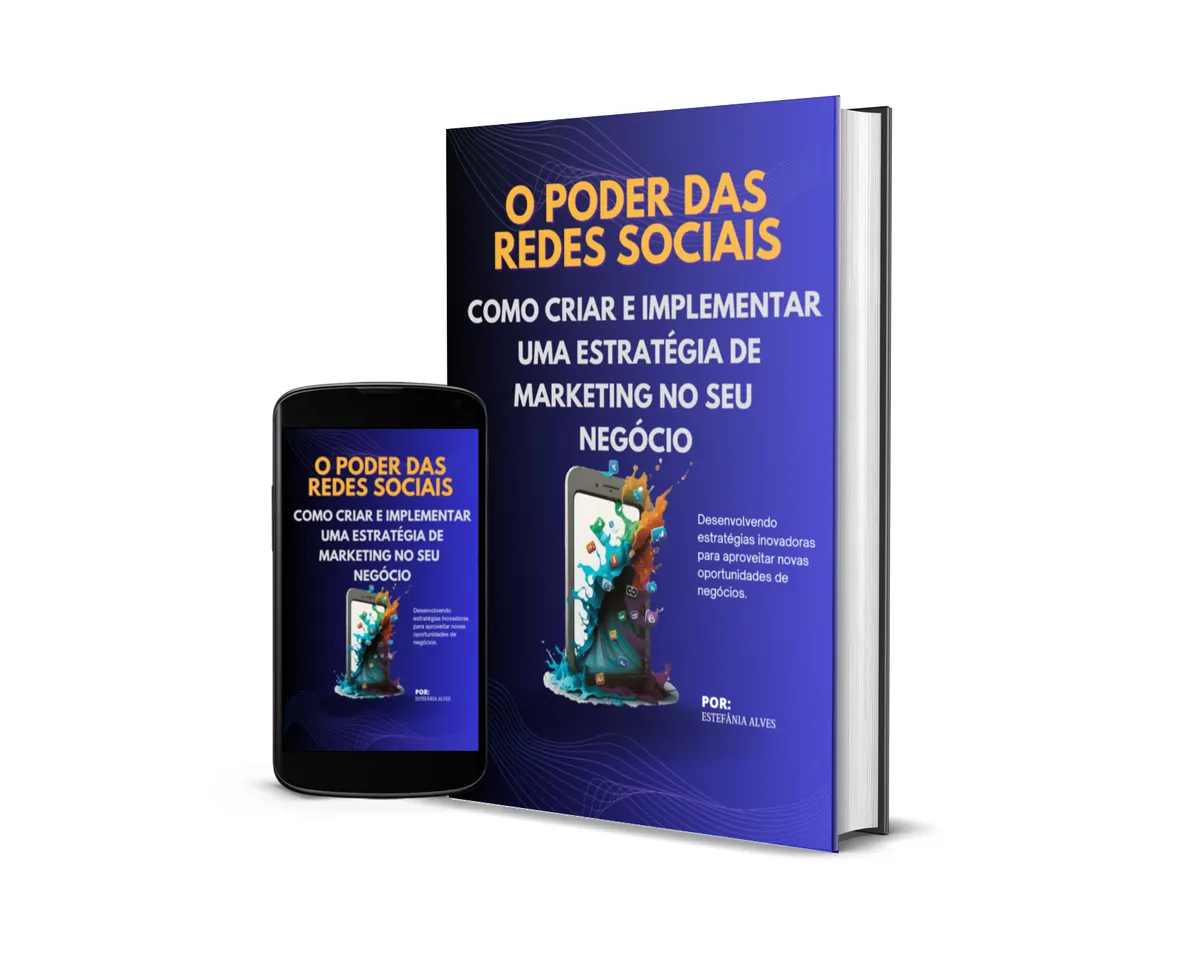 "O Poder das Redes Socias" Como Criar e Implementar uma estratégia de Marketing para o seu negócio.