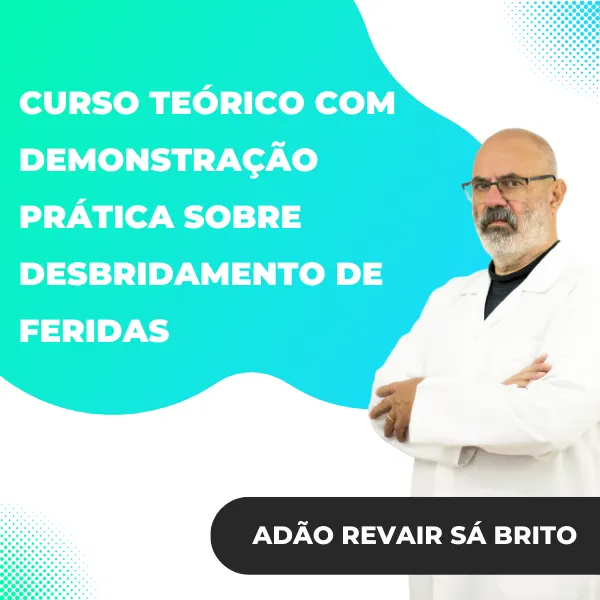 Curso Teórico com Demonstração Prática sobre Desbridamento de Feridas [🥼💉🩹]