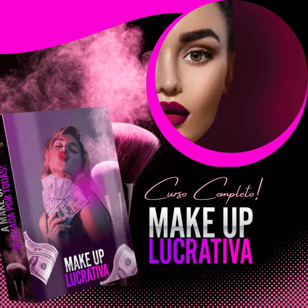 MAQUIAGEM LUCRATIVA