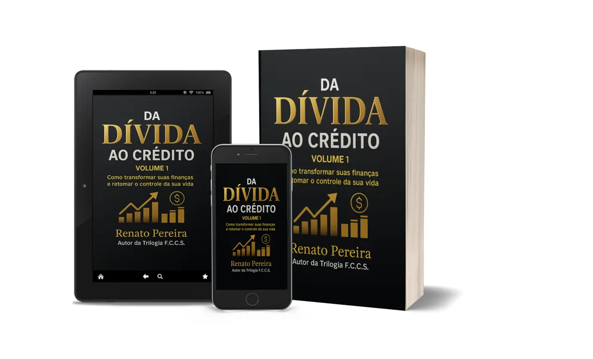 Da Dívida ao Crédito - Volume 1