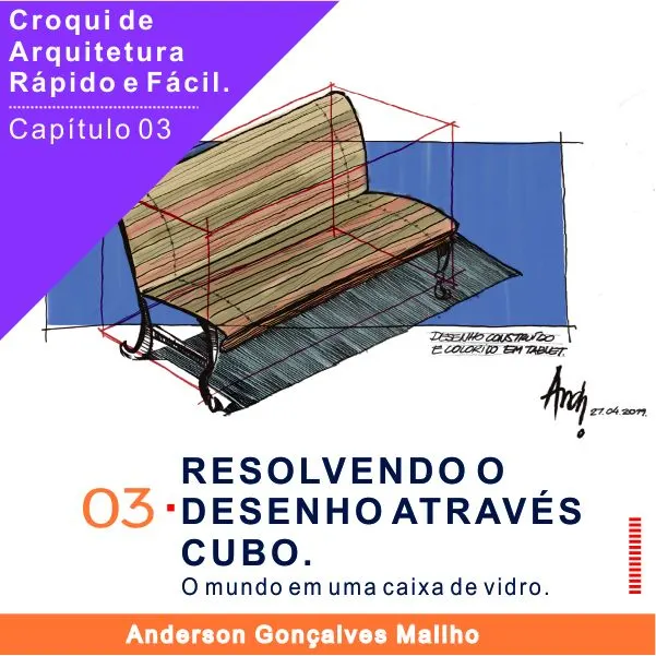 Curso de Croqui de Arquitetura - Capítulo 03 - Resolvendo o desenho através do cubo