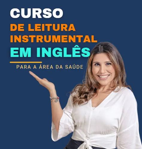 Curso de Inglês Instrumental (Leitura)- Para a área da saúde [Proficiência]