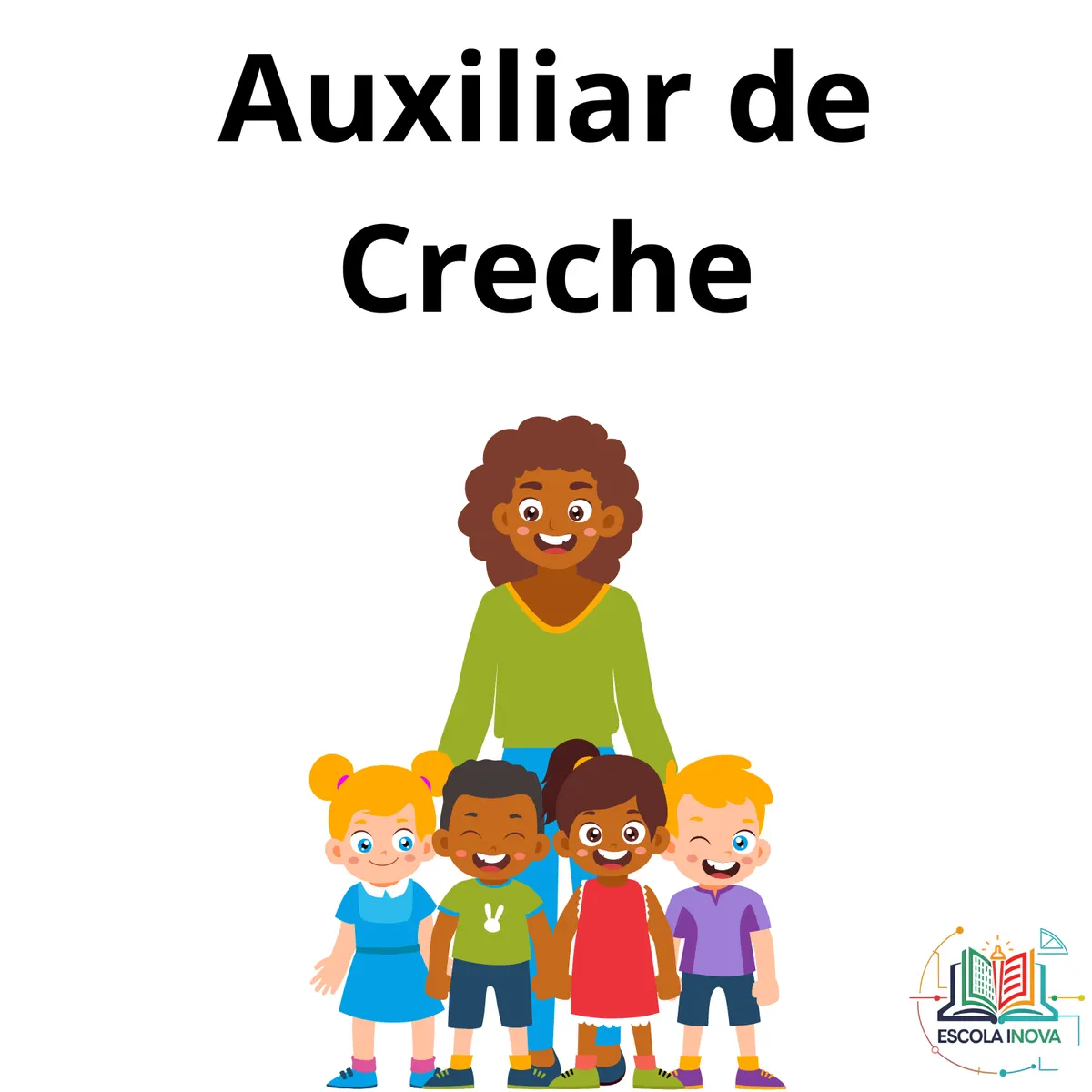 Auxiliar de Creche