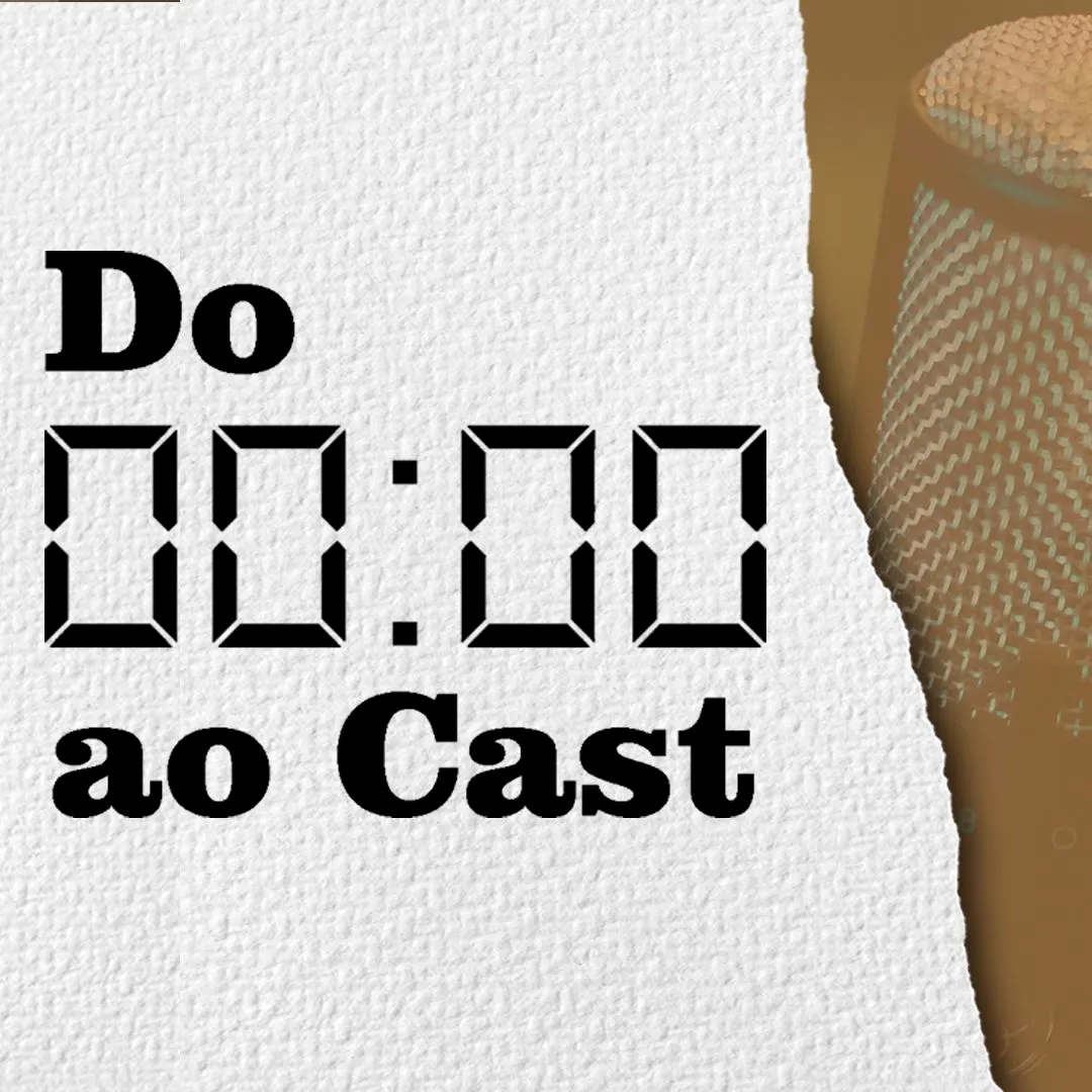 Curso "Do Zero ao Cast" - Aprenda a criar um podcast do absoluto zero